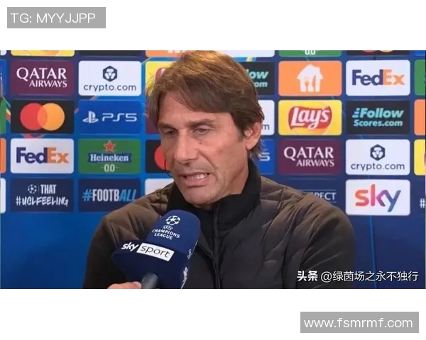 比安奇对孔蒂激烈言论表示困惑认为球队内部存在明显问题